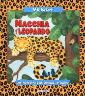 Macchia il Leopardo di Laura Walkins, Jenny Broom edito da Crealibri