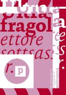 Ultrafragola. Ettore Sottsass jr.. Ediz. italiana e inglese edito da Centro Studi Poltronova per il Design