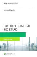 Diritto del governo societario. La corporate governance delle società quotate di Francesco Chiappetta edito da CEDAM