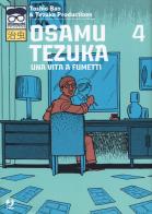 Osamu Tezuka. Una vita a fumetti vol.4 di Toshio Ban edito da Edizioni BD