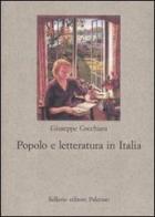 Popolo e letteratura in Italia di Giuseppe Cocchiara edito da Sellerio Editore Palermo
