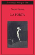 La porta di Georges Simenon edito da Adelphi