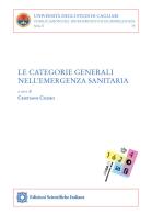 Le categorie generali nell'emergenza sanitaria edito da Edizioni Scientifiche Italiane