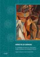 Al «compagno di giochi del mio genio». Corrispondenza con Fernando Pessoa di Mário de Sá-Carneiro edito da CLEUP