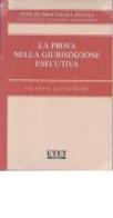 La prova nella giurisdizione esecutiva di Filippo Giunchedi edito da Utet Giuridica