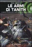 Le armi di Tanith. Gli spettri di Gaunt vol.5 di Dan Abnett edito da Hobby & Work Publishing