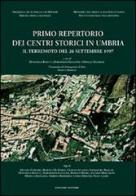 Primo repertorio dei centri storici in Umbria. Il terremoto del 26 settembre 1997 edito da Gangemi Editore