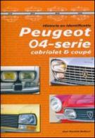 Peugeot serie 04 coupé e cabriolet. Guida all'identificazione. Ediz. olandese di Daniele Bellucci edito da Bellucci Daniele