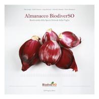 Almanacco BiodiverSO. Biodiversità delle specie orticole della Puglia edito da Eco-logica