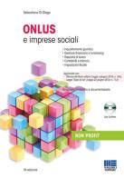 Onlus e imprese sociali. Con CD-ROM di Sebastiano Di Diego edito da Maggioli Editore