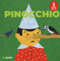 Pinocchio. Fiabe pop up di Carolina Zanotti edito da Nuinui
