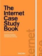 The internet case study book. Ediz. illustrata edito da Taschen