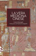 La vera medicina cinese di Carlo Moiraghi edito da Jaca Book