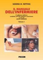Il manuale dell'infermiere. Ediz. italiana e inglese di Sandra M. Nettina edito da Piccin-Nuova Libraria