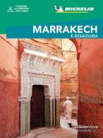 Marrakech & Essaouira. Con mappa estraibile edito da White Star