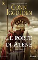 Le porte di Atene di Conn Iggulden edito da Piemme