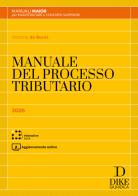 Manuale Maior del processo tributario. Con Aggiornamento online. Con Interactive book di Vittorio De Bonis edito da Dike Giuridica