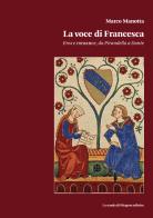 La voce di Francesca. ros e romance, da Pirandello a Dante di Marco Manotta edito da La Scuola di Pitagora