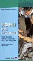 Disabilità... Guida all'autonomia di Sylvie Baussier edito da Armando Editore