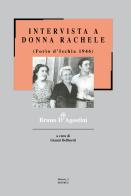 Intervista a donna Rachele (Forìo d'Ischia 1946) di Bruno D'Agostini edito da Editreg