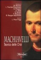 Machiavelli. Teorico delle crisi edito da Microinet