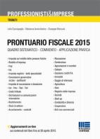 Prontuario fiscale 2015 di Lelio Cacciapaglia, Annamaria Annichiarico, Giuseppe Mercurio edito da Maggioli Editore