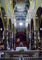 Gli organi a canne della chiesa arcipretale di Megliadino San Fidenzio di Francesco Donati edito da Armelin Musica