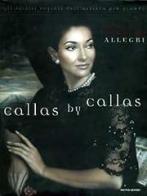 Callas by Callas di Renzo Allegri edito da Mondadori