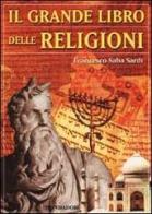 Il grande libro delle religioni di Francesco Saba Sardi edito da Mondadori
