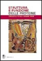 Struttura e funzioni delle proteine di Gregory A. Petsko, Dagmar Ringe edito da Zanichelli