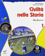 Civiltà nella storia. Il mondo antico. Le regole dello stare insieme. Con espansione online. Per la Scuola media vol.1 di Elio Bonifazi, Francesca Chiara edito da Bulgarini