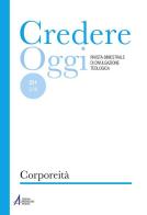 Credere oggi vol.231 edito da EMP - Edizioni Messaggero Padova