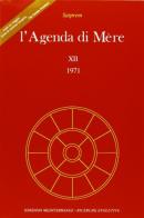 L' agenda di Mère vol.12 di Satprem edito da Edizioni Mediterranee