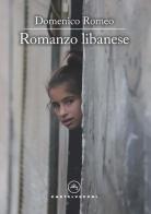 Romanzo libanese di Domenico Romeo edito da Castelvecchi