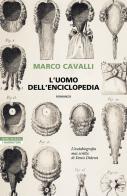 L' uomo dell'enciclopedia di Marco Cavalli edito da Neri Pozza
