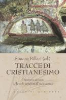 Tracce di cristianesimo. Il territorio carinese dalla tarda antichità all'età bizantina edito da Il Pozzo di Giacobbe