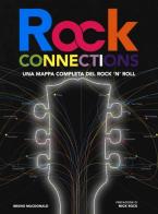 Rock connections. Una mappa completa del rock 'n' roll di Bruno MacDonald edito da Il Castello