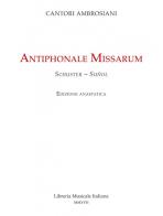 Antiphonale missarum (rist. anast.) di Ildefonso Schuster, Gregorio M. Suñol edito da LIM