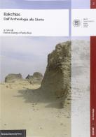 Bakchias. Dall'archeologia alla storia edito da Bononia University Press