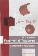 Fenomeni di trasporto di M. Cristina Annesini edito da Ingegneria 2000