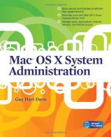 Mac OS X system administration di Guy Hart Davis edito da McGraw-Hill Education