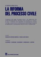 La riforma del processo civile edito da Giuffrè