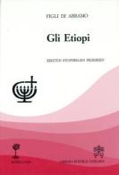 Gli etiopi di Kirsten Stoffregen Pedersen edito da Libreria Editrice Vaticana
