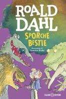 Sporche bestie di Roald Dahl edito da Salani