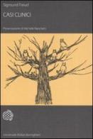 Casi clinici di Sigmund Freud edito da Bollati Boringhieri