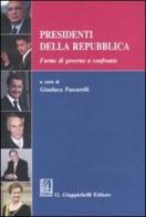 Presidenti della Repubblica. Forme di governo a confronto edito da Giappichelli