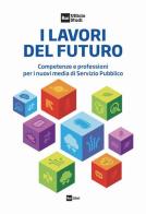 PSM Future jobs edito da Rai Libri