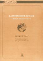 La professione sociale (1991) vol.1 edito da CLUEB