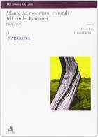 Atlante dei movimenti culturali contemporanei dell'Emilia-Romagna. 1968-2007 vol.2 edito da CLUEB