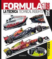 Formula 1. 2020-2022. La tecnica-Technical insights. Anteprima-Preview 2023. Ediz. italiana e inglese di Paolo Filisetti edito da Nada